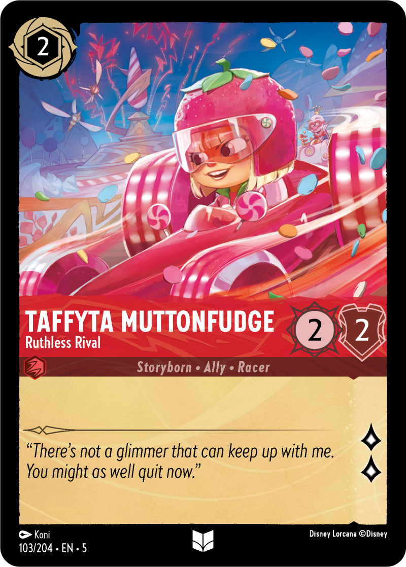 Taffyta Muttonfudge - Ruthless Rival Ruby Uncommon Character 103 /204