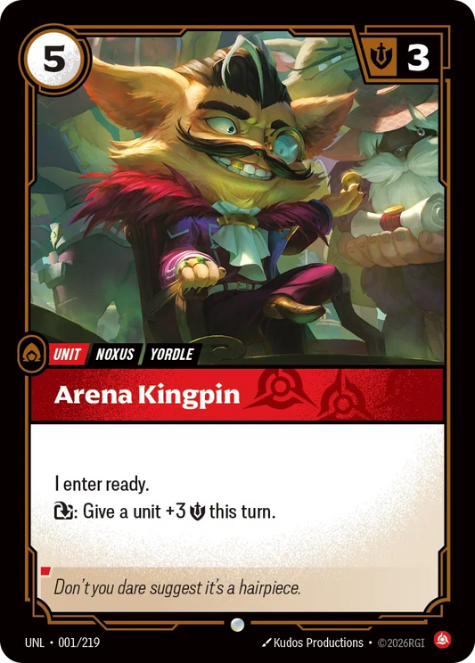 Arena Kingpin - 001/219 - Unleashed