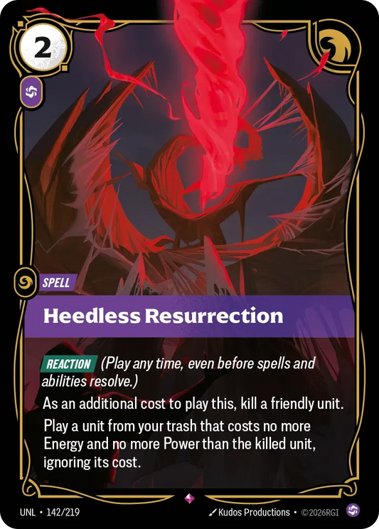 Heedless Resurrection - 142/219 - Unleashed