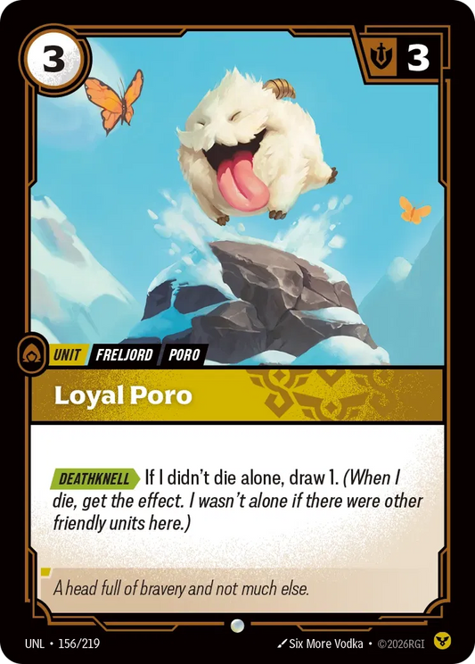Loyal Poro - 156/219 - Unleashed