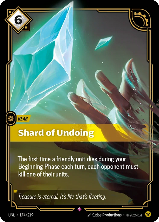 Shard of Undoing - 174/219 - Unleashed